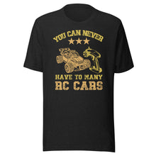 Load image into Gallery viewer, RC hobbyists Gift - Remote Control RC Car T Shirt