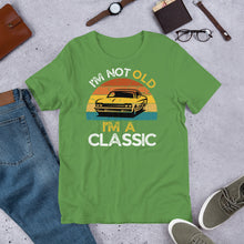 Load image into Gallery viewer, Dad Gift - Man’s Birthday Present I m Not Old I’m A Classic Retro T Shirt